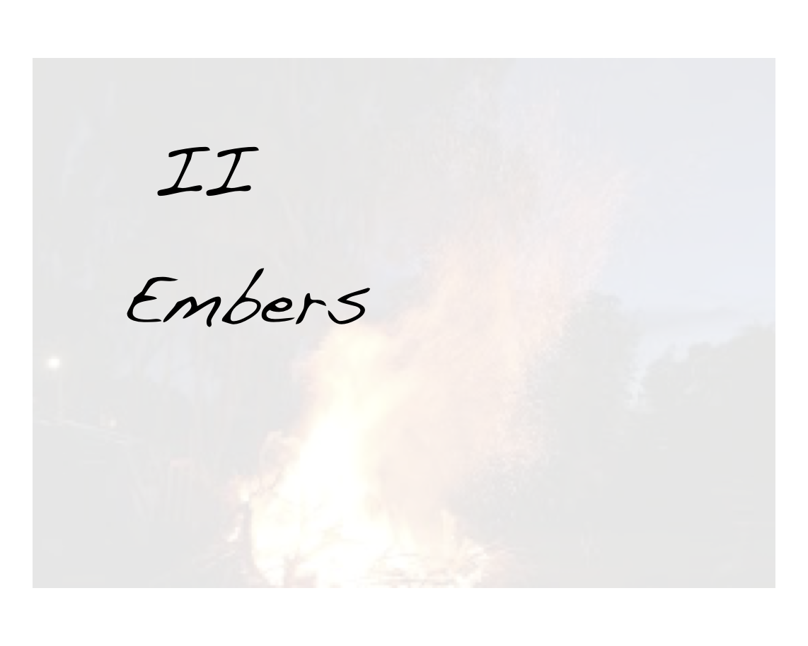 II Embers